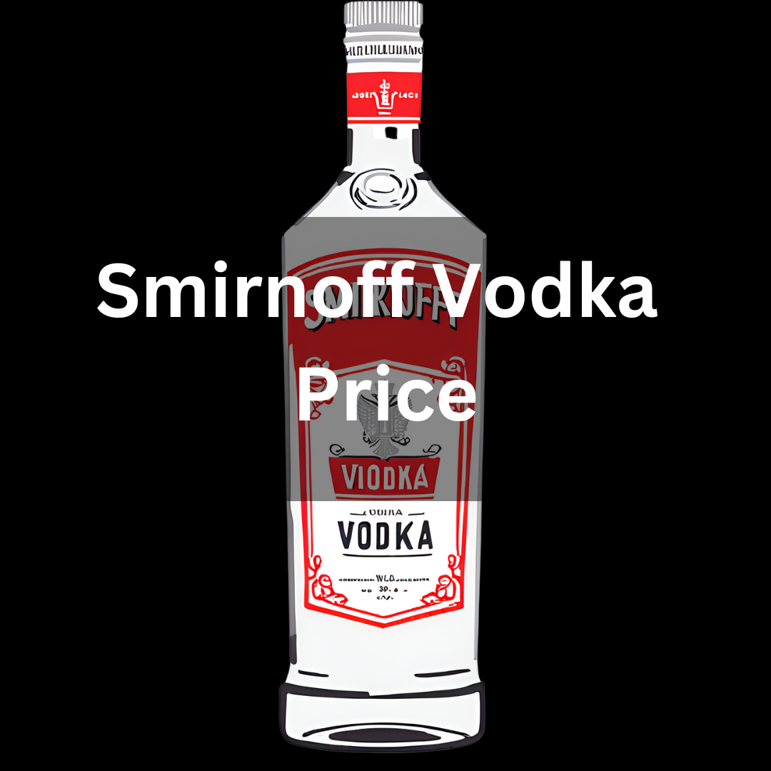 Smirnoff Vodka price in Delhi