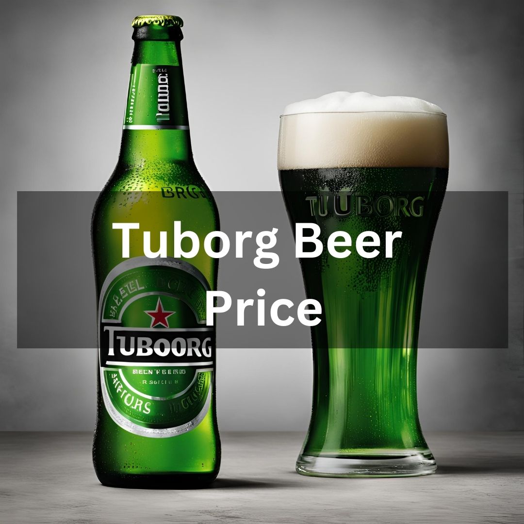 Tuborg Beer Price in